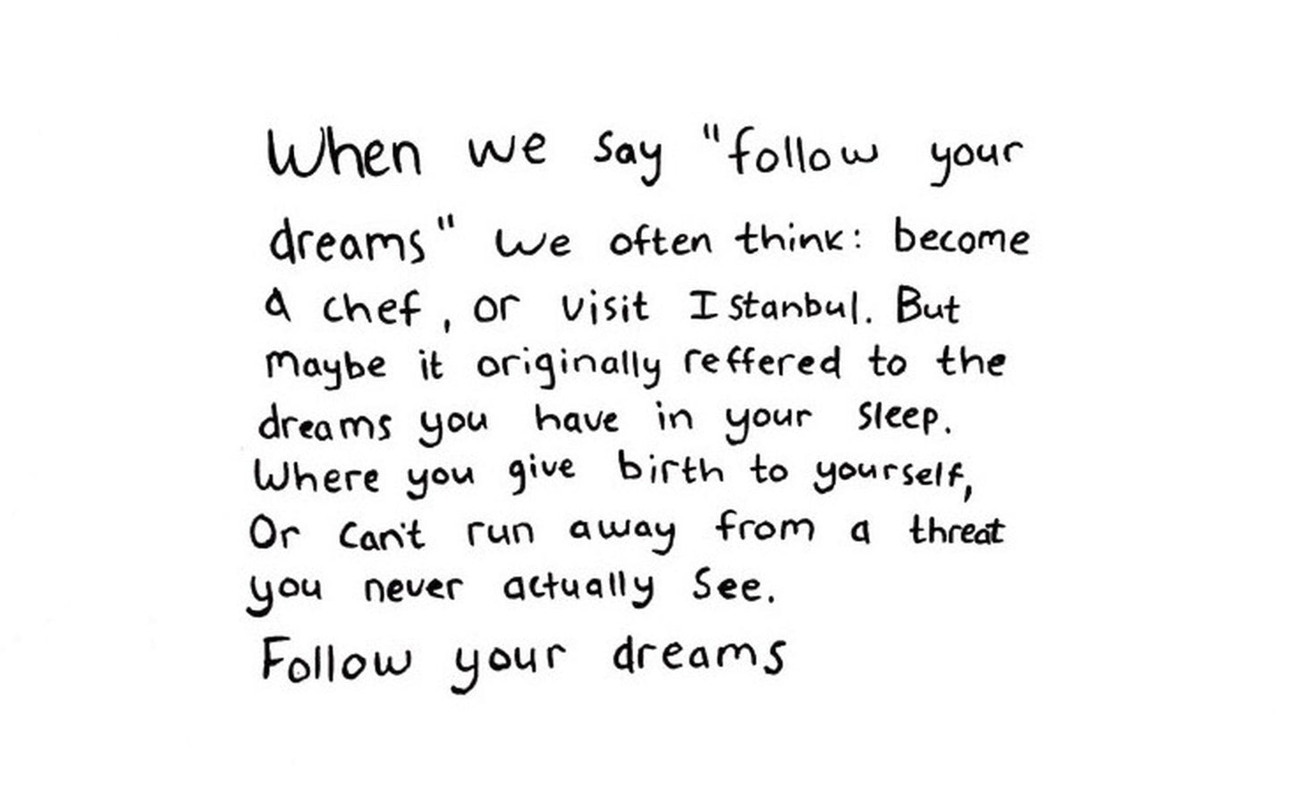Nathan Gates Follow your dreams